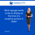 What signage needs to be on display at the time of a property auction in NSW?