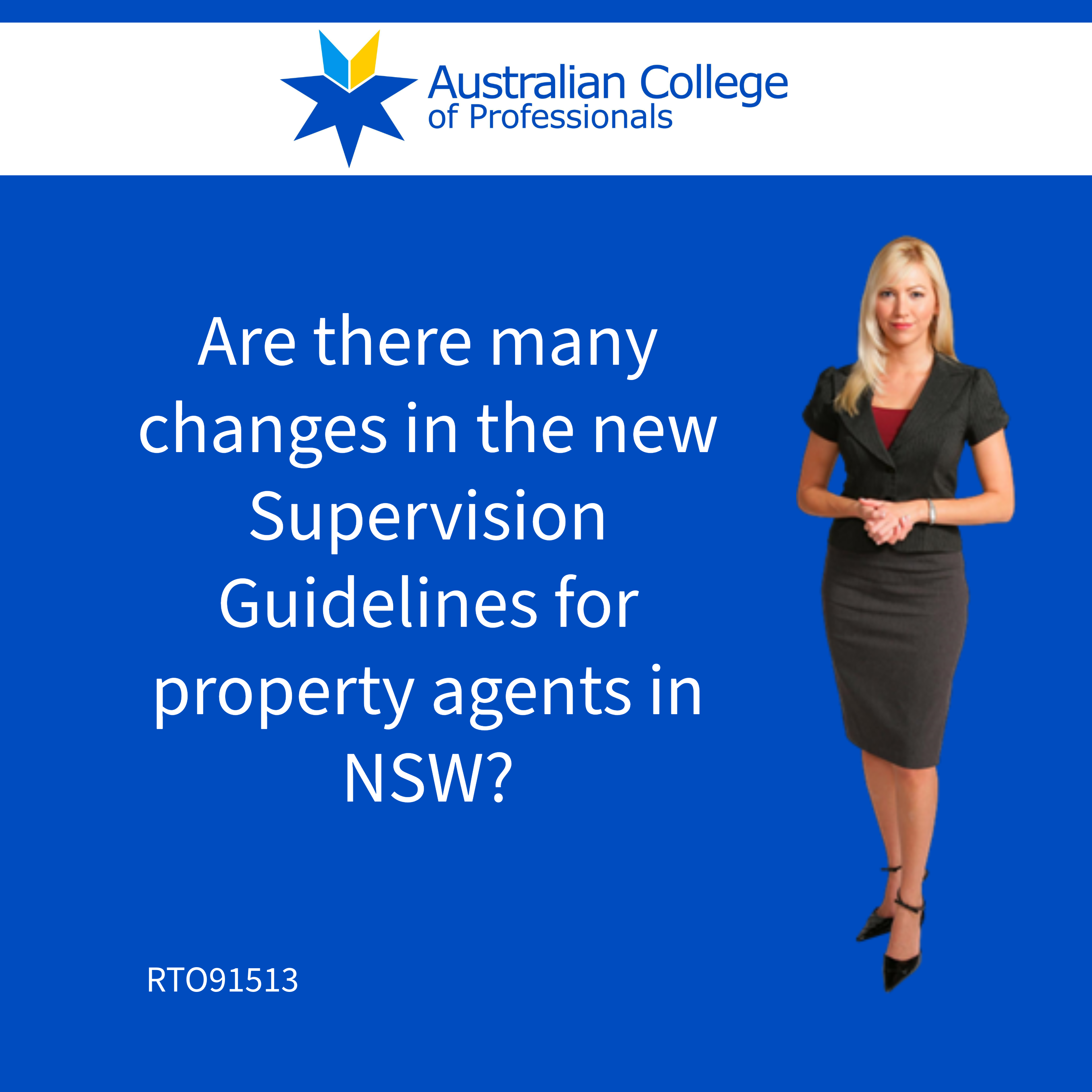 Are there many changes in the new Supervision Guidelines for property agents in NSW