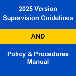 Supervision Guidelines and Policy & Procedure Manual